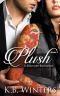 [Plush 03] • Plush Book 3 · A Billionaire Romance